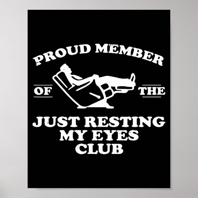 Póster Proud Member Of The Just Resting My Eyes Club  (Frente)