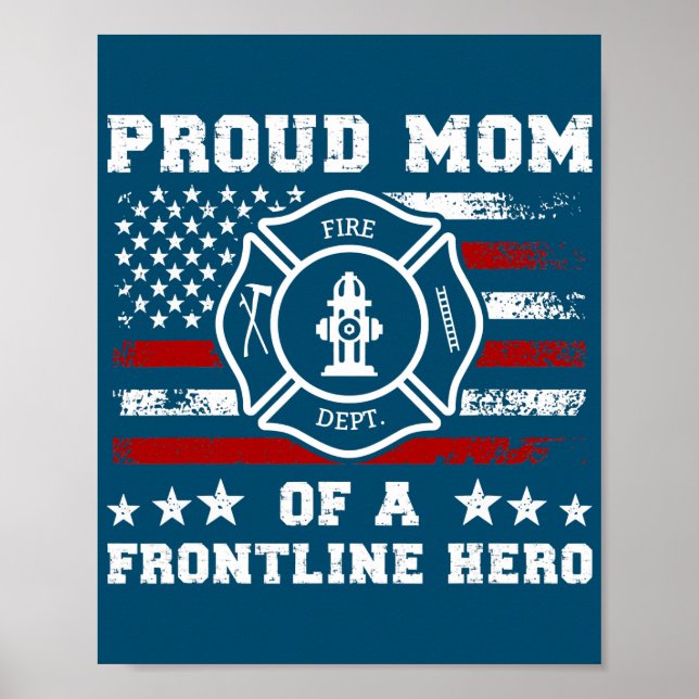 Póster Proud Mom Of A Hero Fire Mama Firefighter Mom  (Frente)