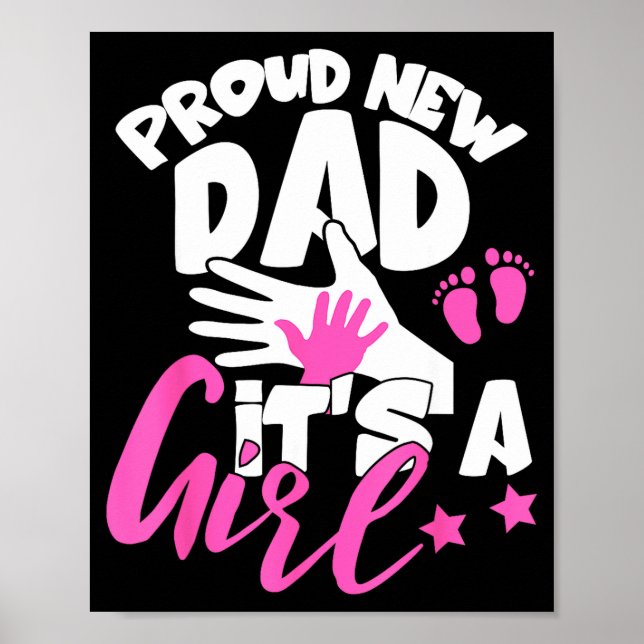 Póster Proud New Dad It's A Girl Funny Pregnancy First Ti (Frente)