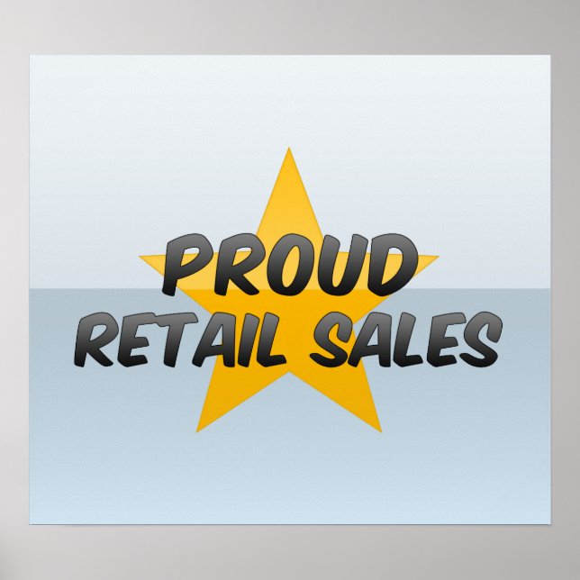 Póster Proud Retail Sales (Frente)