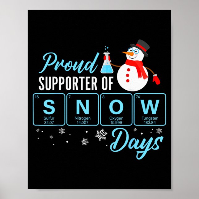 Póster Proud Suprter Of Snow Days Chemistry Teacher Chris (Frente)
