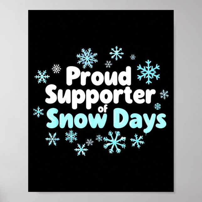 Póster Proud Suprter Of Snow Days Chemistry Teacher Snow  (Frente)