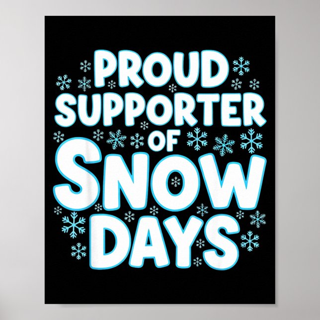 Póster Proud Suprter Of Snow Days Funny Teacher Crew  (Frente)