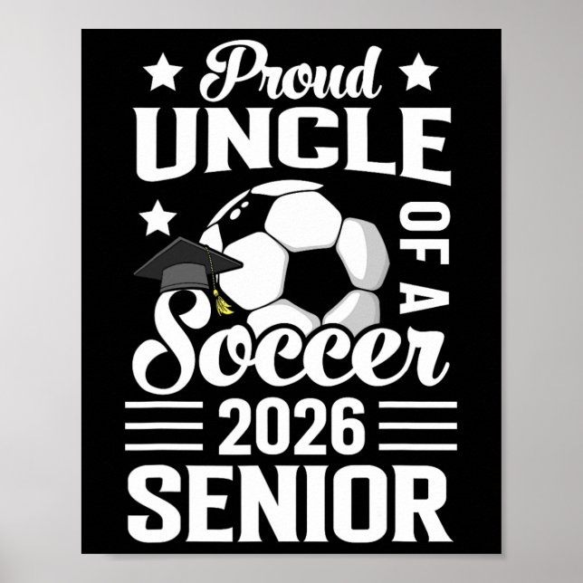 Póster Proud Uncle Of A Soccer Senior 2026 Graduation  (Frente)