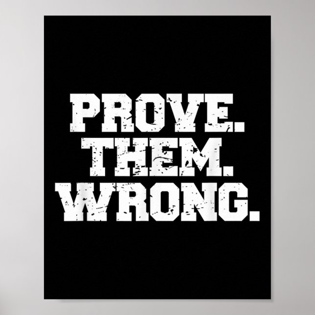 Póster Prove Them Wrong Workout Training Motivation Logo  (Frente)