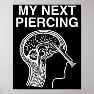 Póster Próximo Piercing Lobotomía Sarcástico Divertido Ge