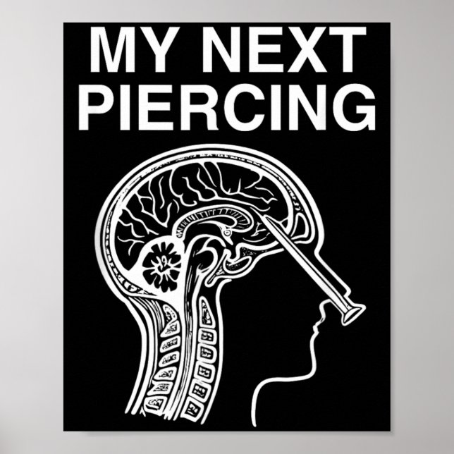 Póster Próximo Piercing Lobotomía Sarcástico Divertido Ge (Frente)