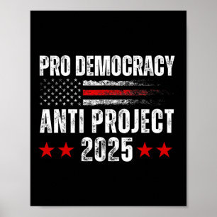 Póster Proyecto Anti Democracia 2025 Detener Proyecto 202