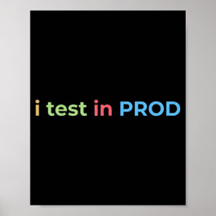Póster Prueba en código de producción divertido humor bro