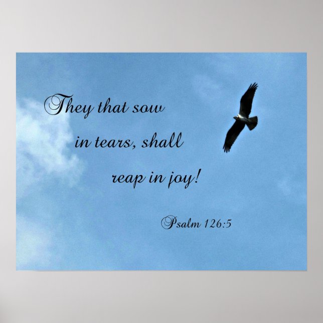 Póster Psalm 126:5 They that sow in tears shall reap... (Frente)