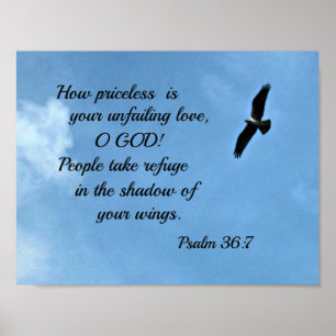 Póster Psalm 36:7 How priceless is your unfailing love