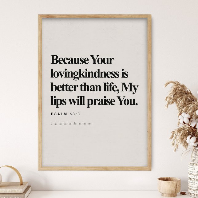 Póster Psalm 63:3, Bible Verse, Modern Bible, Scripture  (Subido por el creador)