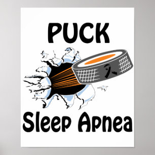 Póster Puck The Causes Sleep-Apnea Poster