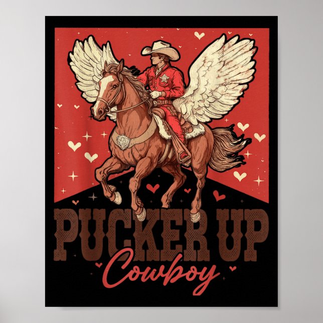 Póster Pucker Up Cowboy Funny Western Valentines  (Frente)