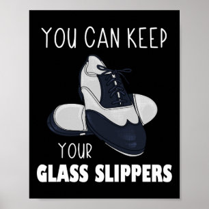 Póster Puede Mantener Las Zapatillas Gl Pies Parando El T