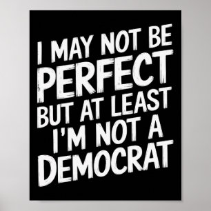 Póster Puede que no sea perfecto, pero al menos no soy un