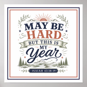 Póster Pueden Ser Difíciles Pero Este Es Mi Año Frases Cr