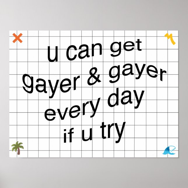 Póster puedes conseguir a gayer (Frente)