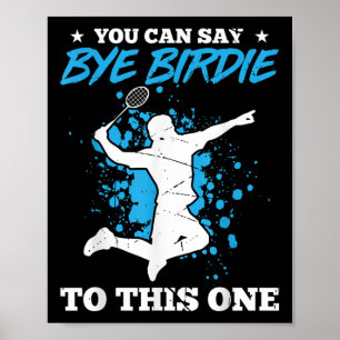 Póster Puedes Despedirse De Birdie A Este Juego De Badmin