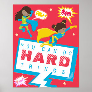 Póster Puedes hacer cosas difíciles chica superheroína mo