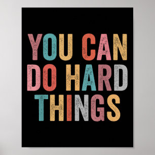 Póster Puedes Hacer Cosas Difíciles Frase Motivacional Pr