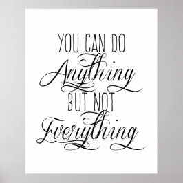 Póster Puedes Hacer Cualquier Cosa Pero No Todo Poster