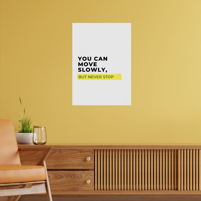 Póster Puedes Moverte Lentamente Pero Nunca Parar, Motiva (Salón 2)