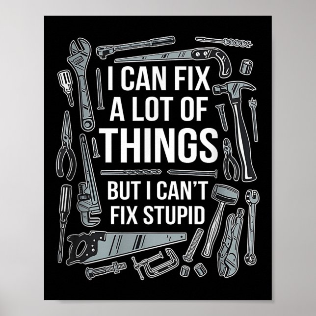 Póster Puedo arreglar muchas cosas, pero no puedo arregla (Frente)