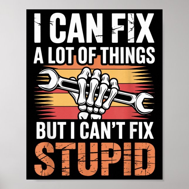 Póster Puedo arreglar muchas cosas, pero no puedo arregla (Frente)