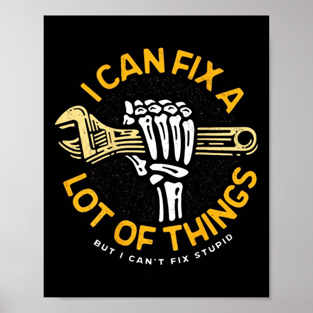Póster Puedo arreglar muchas cosas, pero no puedo arregla (Frente)