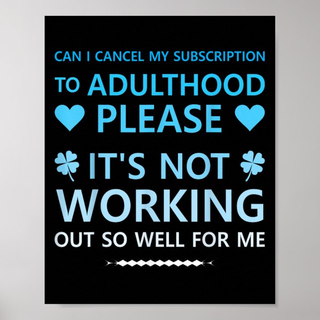 Póster Puedo Cancelar Mi Suscripción Trabajando Tan Bien. (Frente)