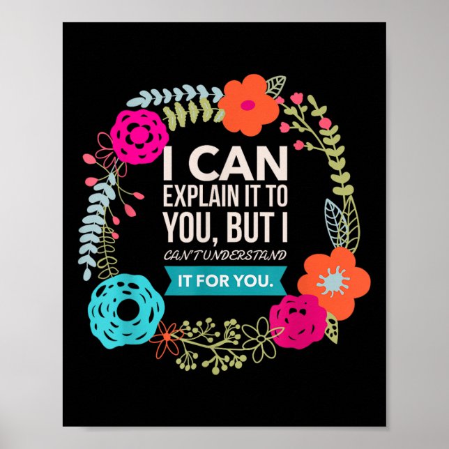 Póster Puedo explicártelo, pero no puedo entenderlo. (Frente)