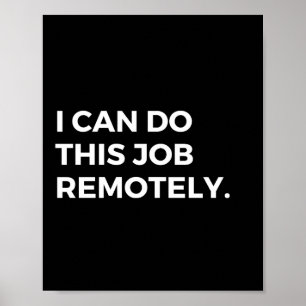 Póster Puedo hacer este trabajo de forma remota Dicho div