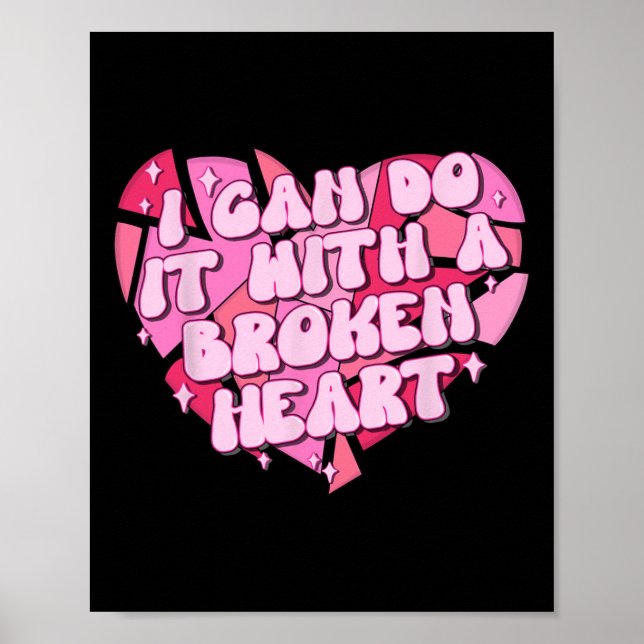 Póster Puedo Hacerlo Con Un Corazón Roto (Frente)