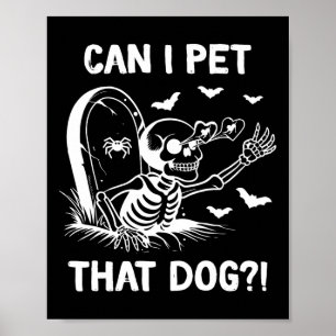 Póster ¿Puedo Mascota Ese Esqueleto De Halloween Perro?