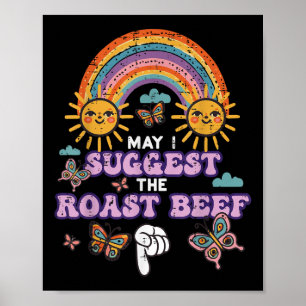 Póster ¿Puedo sugerir el asado de ternera divertido inapr