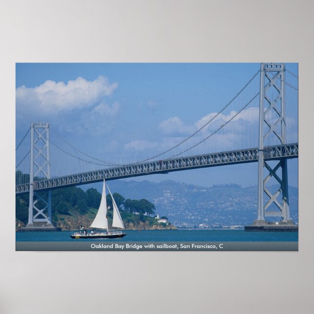 Póster Puente de la bahía de Oakland con velero, San Fran (Frente)
