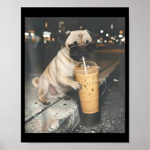 Póster Pug bebiendo café helado meme divertido de animal