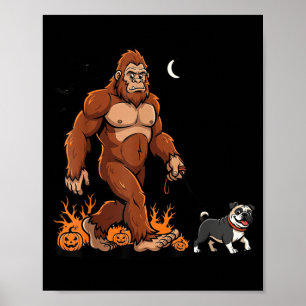 Póster Pug caminando Bigfoot Halloween perro Sasquatch di