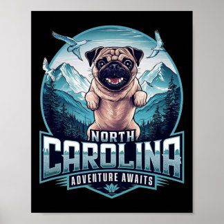 Póster Pug de Carolina del Norte Perro Divertido Montaña 