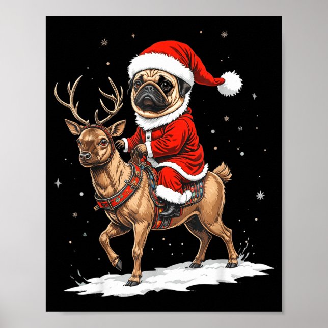 Póster Pug Santa Riding Reindeer Christmas Holiday Puppy  (Frente)