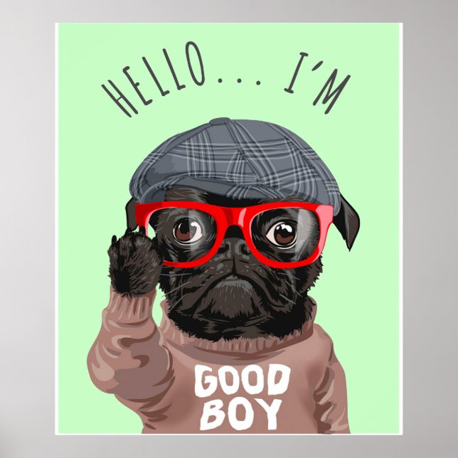 Póster Pug, Soy Un Buen Chico, Regalo De Pug Lover, Graci (Frente)