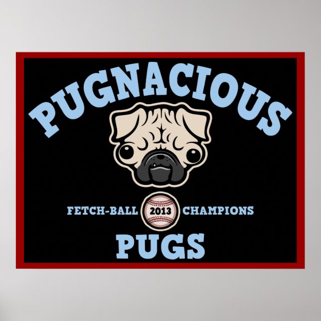 Póster Pugnacious Pugs (Frente)