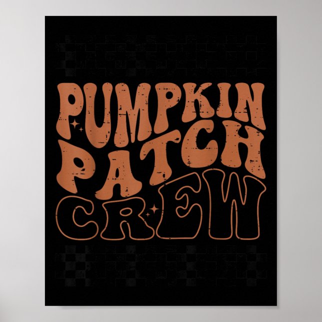 Póster Pumpkin Patch Crew Halloween Pumpkin Patch Fall Fa (Frente)