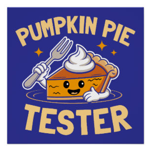 Póster Pumpkin Pie Tester Acción de Gracias