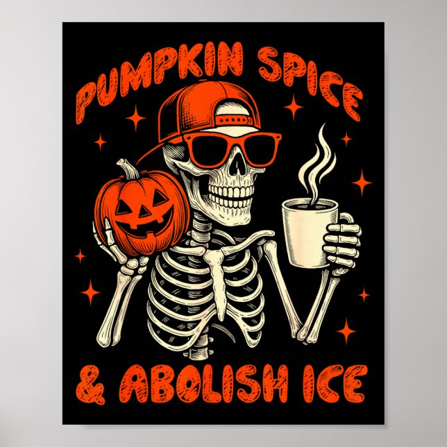 Póster Pumpkin Sce Abolish Ice Anti Trump Resist Tee  (Frente)