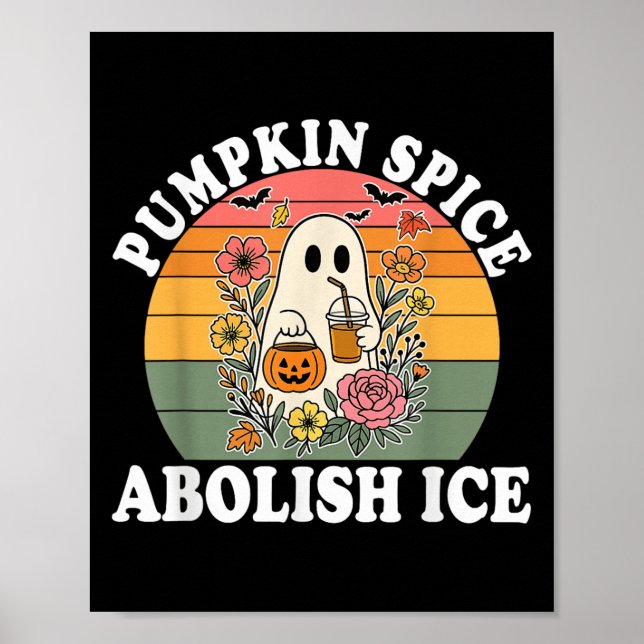 Póster Pumpkin Sce Abolish Ice Halloween Design  (Frente)