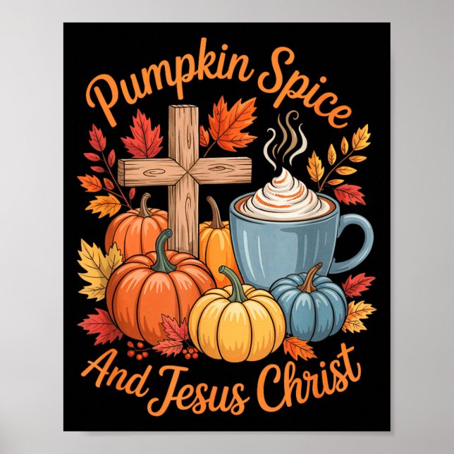 Póster Pumpkin Sce And Jesus Christ Funny Fall Christian  (Frente)