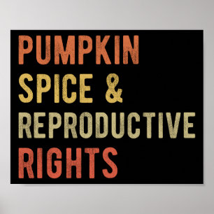 Póster Pumpkin Spice & Derechos Reproductivos I