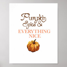 Póster Pumpkin Spice Everything Nice Autumn Decor